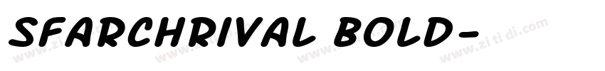 SFArchRival Bold字体转换